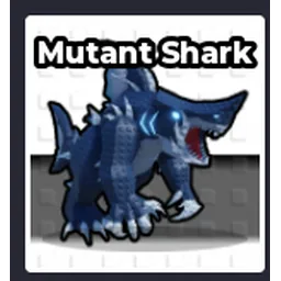 Mutant Shark — Secret Steal An Egg pet